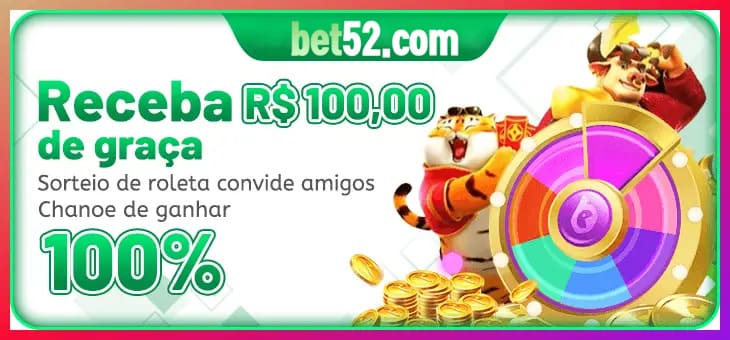 BET52 plataforma — saque cashout PIX com comprovante